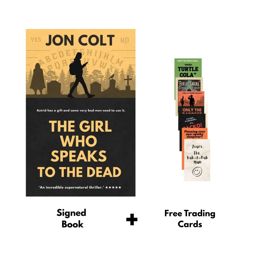 The Girl Who Speaks to the Dead (The Girl Who Speaks to the Dead Book 1) - Signed Paperback
