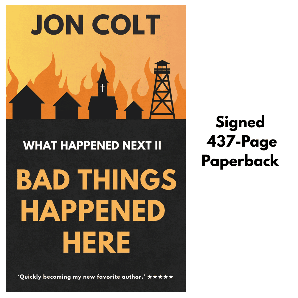 Bad Things Happened Here (What Happened Next Book 2) - Signed Paperback