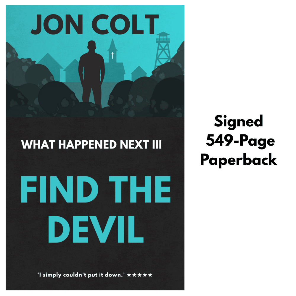Find the Devil (What Happened Next Book 3) - Signed Paperback