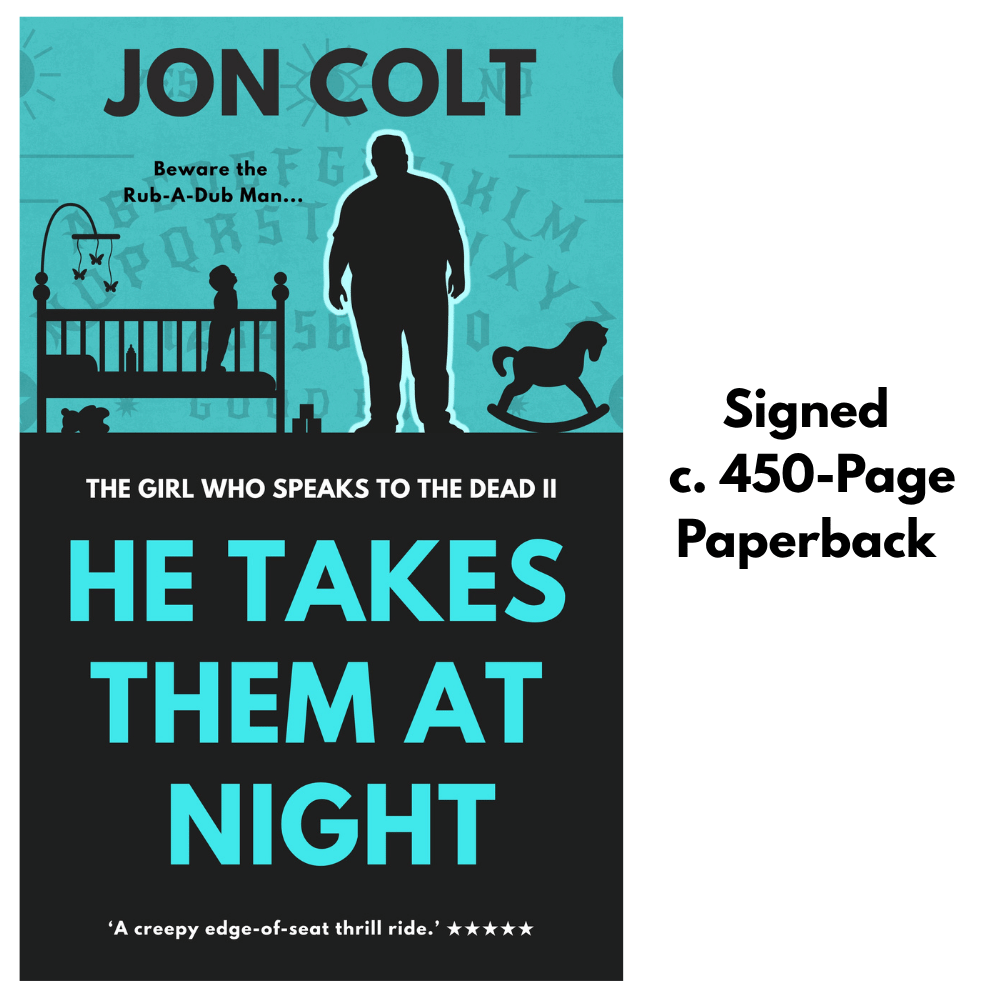 He Takes Them At Night (The Girl Who Speaks to the Dead Book 2) - Signed Paperback