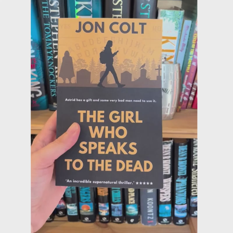 The Girl Who Speaks to the Dead (The Girl Who Speaks to the Dead Book 1) - Signed Paperback