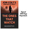 The Ones That Watch (Standalone) - Signed Paperback