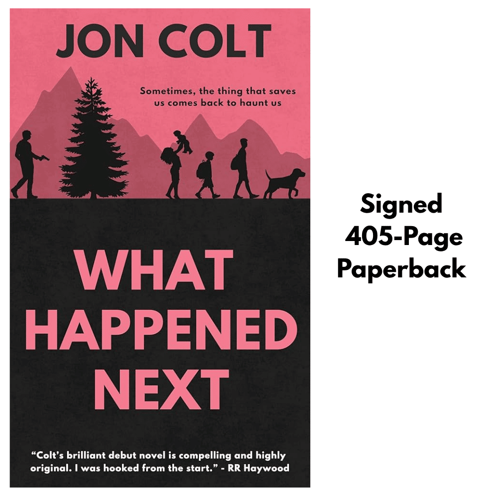 What Happened Next (What Happened Next Book 1) - Signed Paperback
